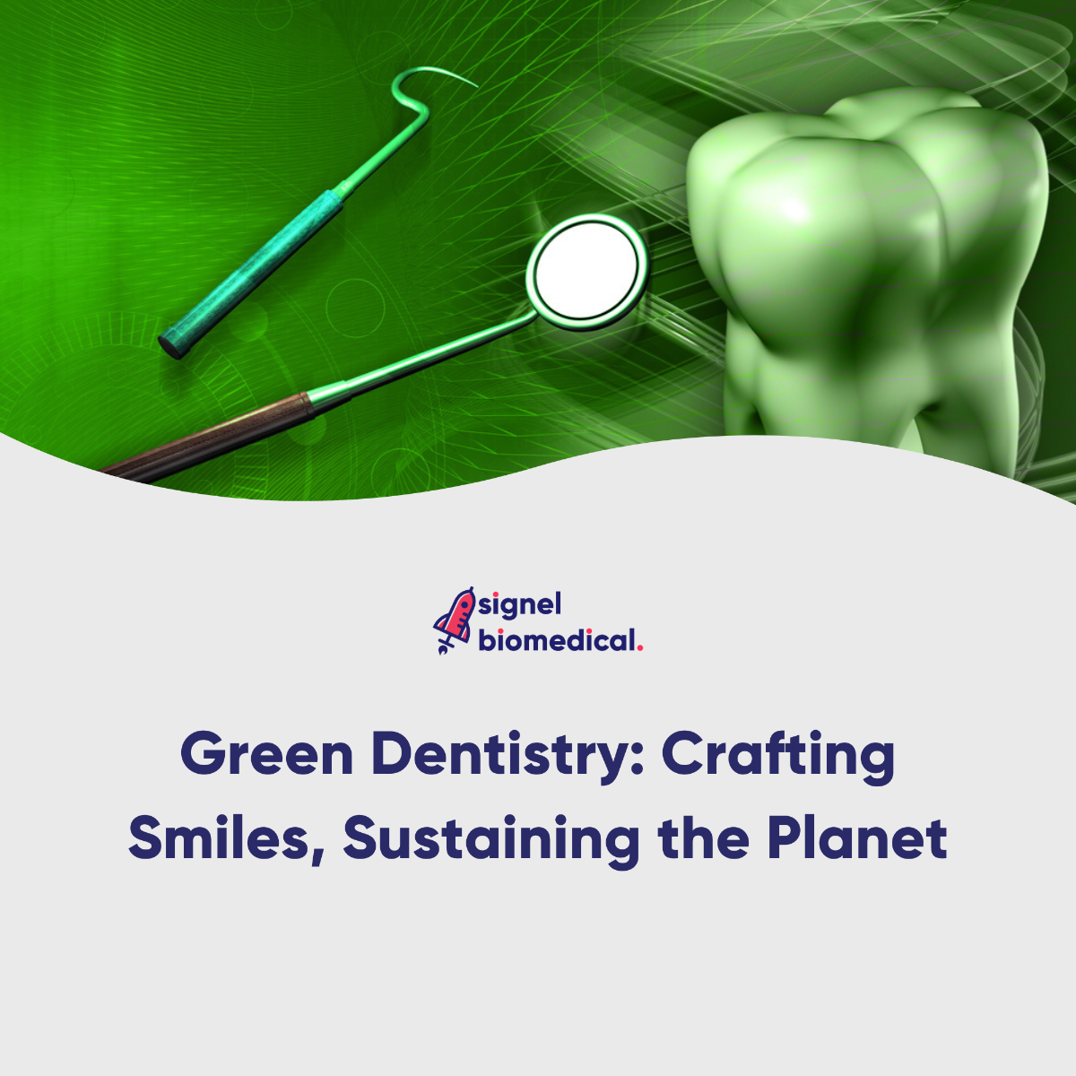 Green Dentistry: Crafting Smiles, Sustaining the Planet
