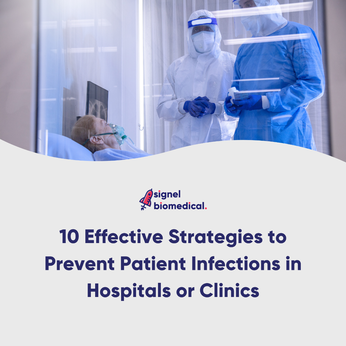 10 Effective Strategies to Prevent Patient Infections in Hospitals or Clinics